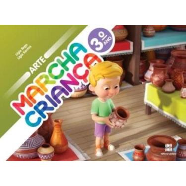 Imagem de Livro - Marcha criança - Arte - 3º Ano