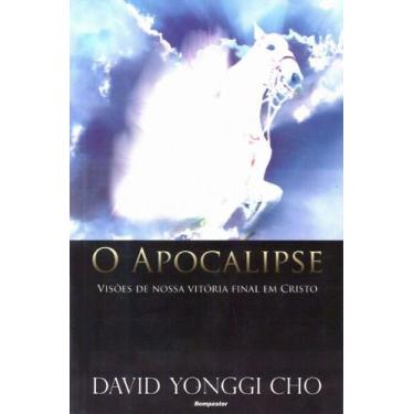 Imagem de O Apocalipse, David Paul Yonggi Cho - Bom Pastor -