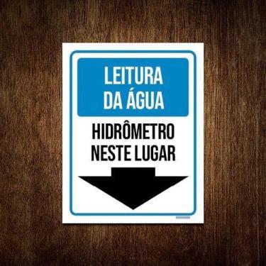 Imagem de Placa Sinalização Leitura Água Hidrômetro Neste Lugar 27X35 - Sinalizo