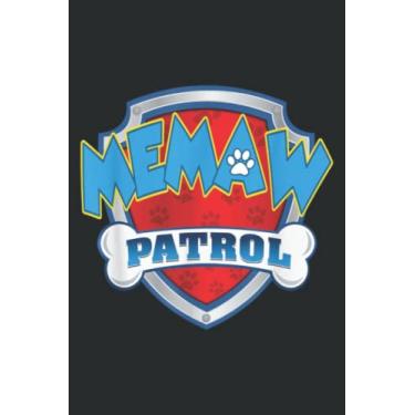 Imagem de Memaw Patrol Family-Dog Mom Dad Funny Gift Birthday Party Meme: DOG JOURNAL - 6" x 9", 100 Pages: Wide Ruled Paper Notebook Journal | Pretty Wide ... for Home School College for Writing Notes.