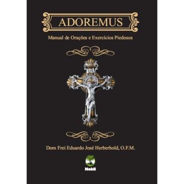 Imagem de Adoremus:  Manual de orações e exercícios piedosos