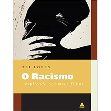 Imagem de preconceito racial Explicado Aos Meus Filhos - 2ª Ed