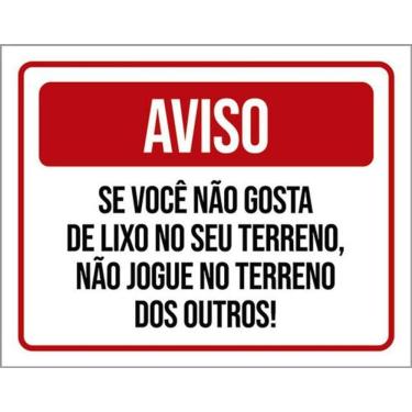 Imagem de Kit 3 Placas Aviso Se Não Gosta Lixo Terreno Não Jogue