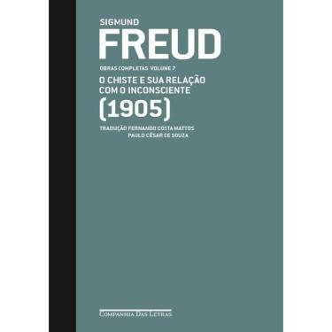Imagem de Freud (1905) - O Chiste E Sua Relacao Com O Inconsciente - Vol. 7