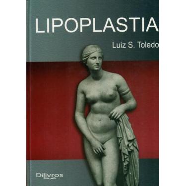 Imagem de Lipoplastia, Autor: Toledo, Luiz S.