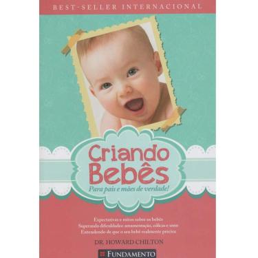 Imagem de Livro - Criando Bebês - 3ª Ed 2015 - Dr Howard Chilton