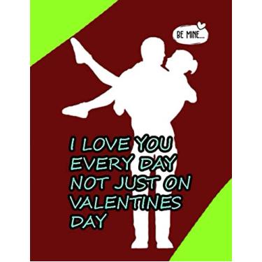 Imagem de I LOVE YOU EVERYDAY NOT JUST ON VALENTINE'S: Ruled Notebook Cute Owls Valentines Day A Journal For Couples To Write In, Original Appreciation Gift For Newlyweds, Cute For Wedding Anniversary