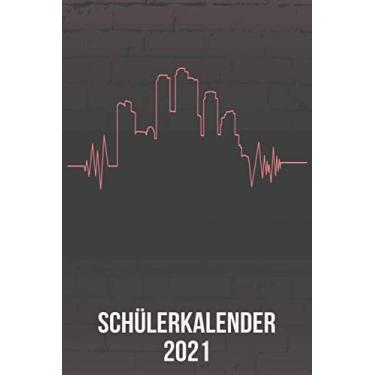 Imagem de Schülerkalender 2021: Wochenplaner zum notieren, organisieren und planen DIN A5. Kalender/Terminkalender/Monats- / Tagesübersicht/Kontakt- / ... / Urban Stadt Gebäude heartbeat herzschlag