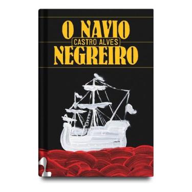 Imagem de o Navio Negreiro e Outros Poemas - ANTOFAGICA EDITORA LTDA, Sortido