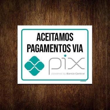 Imagem de Kit 10 Placas Sinalização - Aceitamos Pagamentos Px - Sinalizo.Com