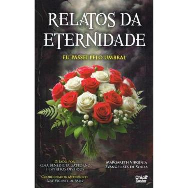 Imagem de Relatos Da Eternidade - Eu Passei Pelo Umbral