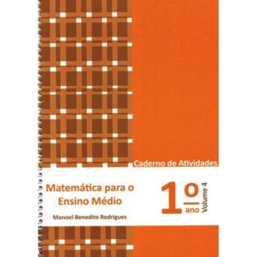 Imagem de Matemática Para O Ensino Médio - 1º Ano - Caderno De Atividades - Vol. 4