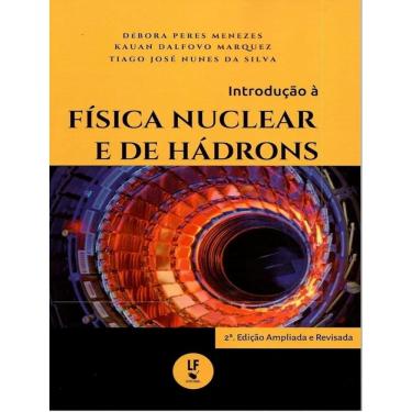 Imagem de Introducao A Fisica Nuclear E De Hadrons - 2ª Ed