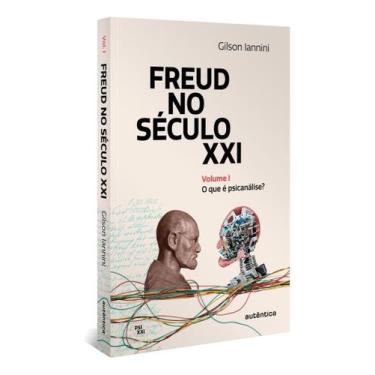 Imagem de Freud no Século XXI - Vol. I - O Que é Psicanálise - JUSPODIVM PROFISS