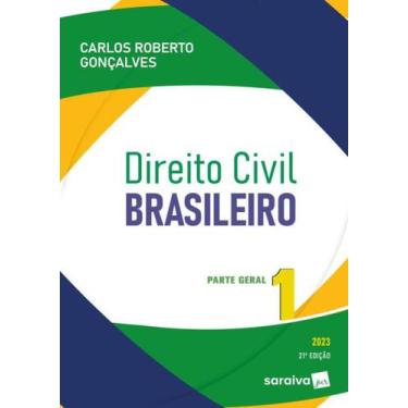 Imagem de Livro Direito Civil Brasileiro Vol. 1 Carlos Roberto Gonçalves