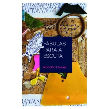 Imagem de Fábulas Para A Escuta