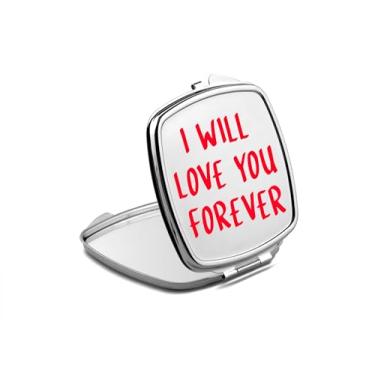 Imagem de SpreadPassion Espelho compacto I Will Love You Forever, espelho fotográfico, espelho de maquiagem de viagem, espelho pequeno de mão, espelho de bolso portátil, ideia de aniversário (1, quadrado)