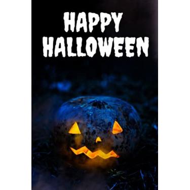 Imagem de HAPPY HALLOWEEN NOTEBOOK: notebook journaL happy halloween dark night scary house scary pupick blue night blue black yellow 120 blanks lined pages (6x9 inches) PERFECT FOR INSPIRATIONAL GIFTS
