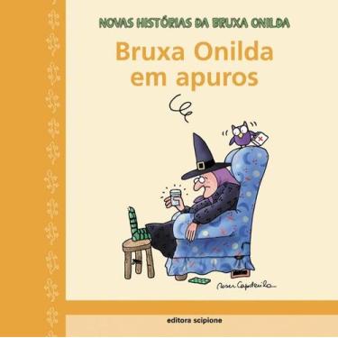 Imagem de Livro - Bruxa Onilda Em Apuros