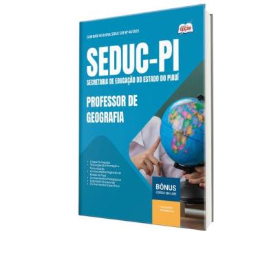 Imagem de Apostila SEDUC-PI - Professor de Geografia - Apostilas Opção
