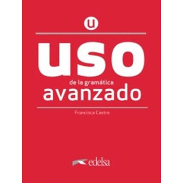 Imagem de Livro - Uso De La Gramatica - Avanzado - 3ª Ed - EDELSA, 3, 17 x 24