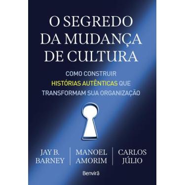 Imagem de Livro - O segredo da mudança de cultura - 1ª edição 2024