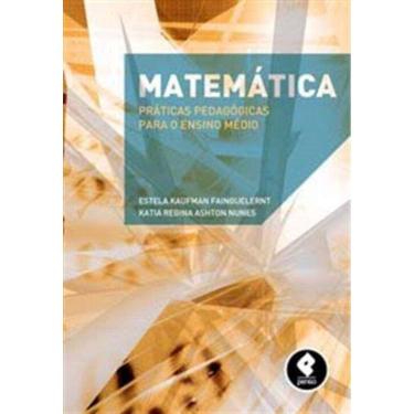 Imagem de Matematica: Praticas Pedagogicas P/ o Ensino Medio