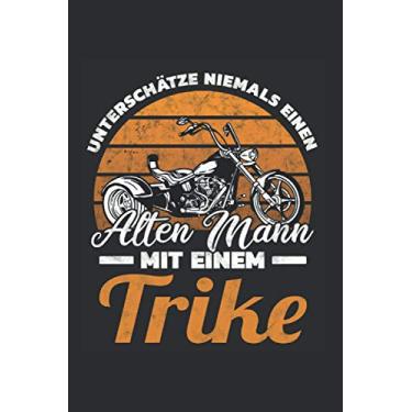 Imagem de Trikefahrer Notizbuch: Trike Alter Mann Rentner Spruch Biker Triker Trikefahrer / 6x9 Zoll / 120 karierte Seiten