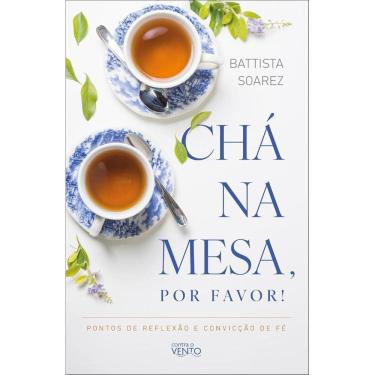 Imagem de Chá na mesa, por favor!(3006)