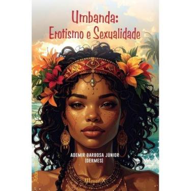 Imagem de Umbanda: erotismo e sexualidade - MAUAD X