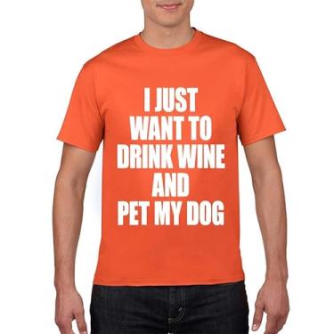 Imagem de Camiseta I Just Want to Drink Wine and Pet My Dog para homens e mulheres - Camiseta divertida de manga curta, Laranja, XXG