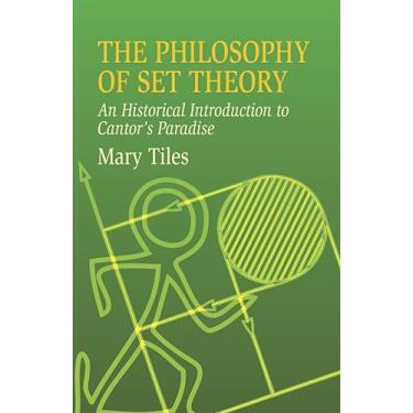 Imagem de The Philosophy of Set Theory: An Historical Introduction to Cantor's Paradise