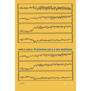 Imagem de 20 POEMAS PARA O SEU WALKMAN  Autor: GARCIA, MARÍLIA - 7 LETRAS