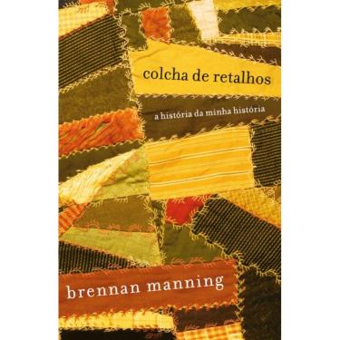 Imagem de Colcha de retalhos: A história da minha história