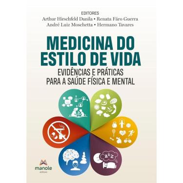Imagem de Medicina do Estilo de Vida: Evidência e Práticas Para a Saúde Física e Mental