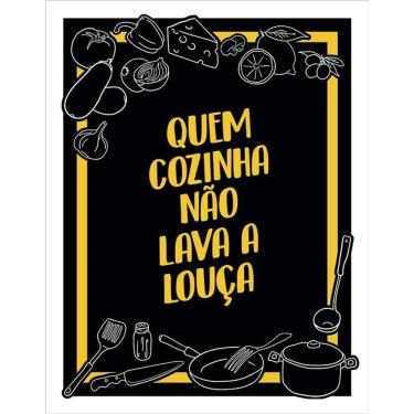 Imagem de Placa Sinalização - Quem Cozinha Nao Lava A Louca 36X46