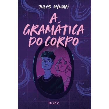Imagem de A Gramática Do Corpo - BUZZ EDITORA