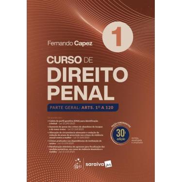 Imagem de Livro - Curso de Direito Penal - Parte Geral Vol.1 - 30ª Edição 2026