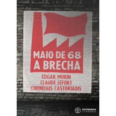 Imagem de Maio de 68: a Brecha - AUTONOMIA LITERARIA, 3
