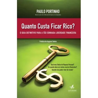 Imagem de Livro - Quanto custa ficar rico?