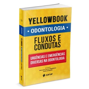 Imagem de Yellowbook Odontologia: Fluxos e Condutas em Urgências e Emergências Diversas na Odontologia
