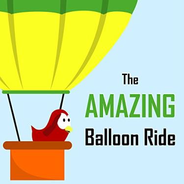 Imagem de The Amazing Balloon Ride (Sammy Bird) (English Edition)