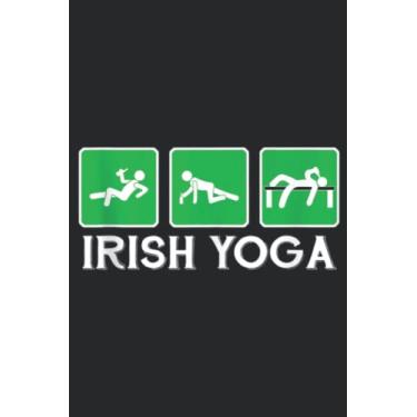 Imagem de Irish Yoga Beer Drinking Joke Alcohol Joke St Patricks Day Meme: Lined Journal Notebook To Do Schedule, Medium 6x9 Inches, 120 Pages, Printed Cover