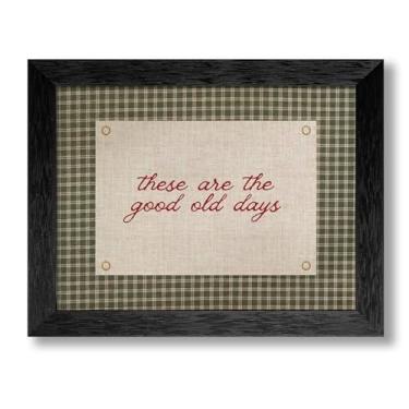 Imagem de Pôster com citações positivas de arte de parede These Are the Good Old Days Preppy Green Gingham 20 x 25 cm moldura preta para decoração de parede de crianças modernas