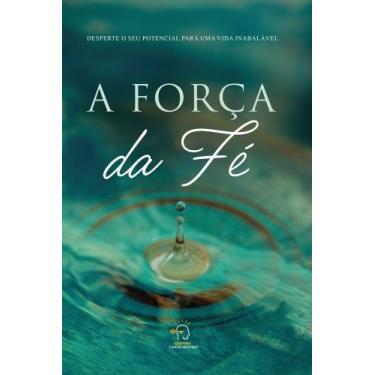 Imagem de a Força Da Fé - CHAVE MESTRA EDITORA, 3