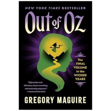 Imagem de Out Of Oz - The Final Volume In The Wicked Years