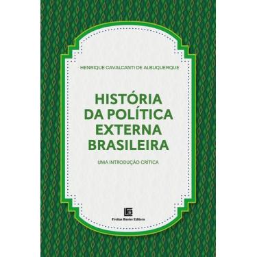 Imagem de Livro - História da Política Externa Brasileira