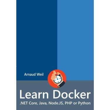 Imagem de Learn Docker -. Net Core, Java, Node. JS, php or Python
