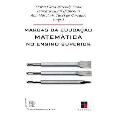 Imagem de Marcas Da Educação Matemática No Ensino Superior