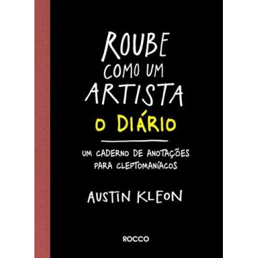 Imagem de Livro - Roube como um artista - O diário